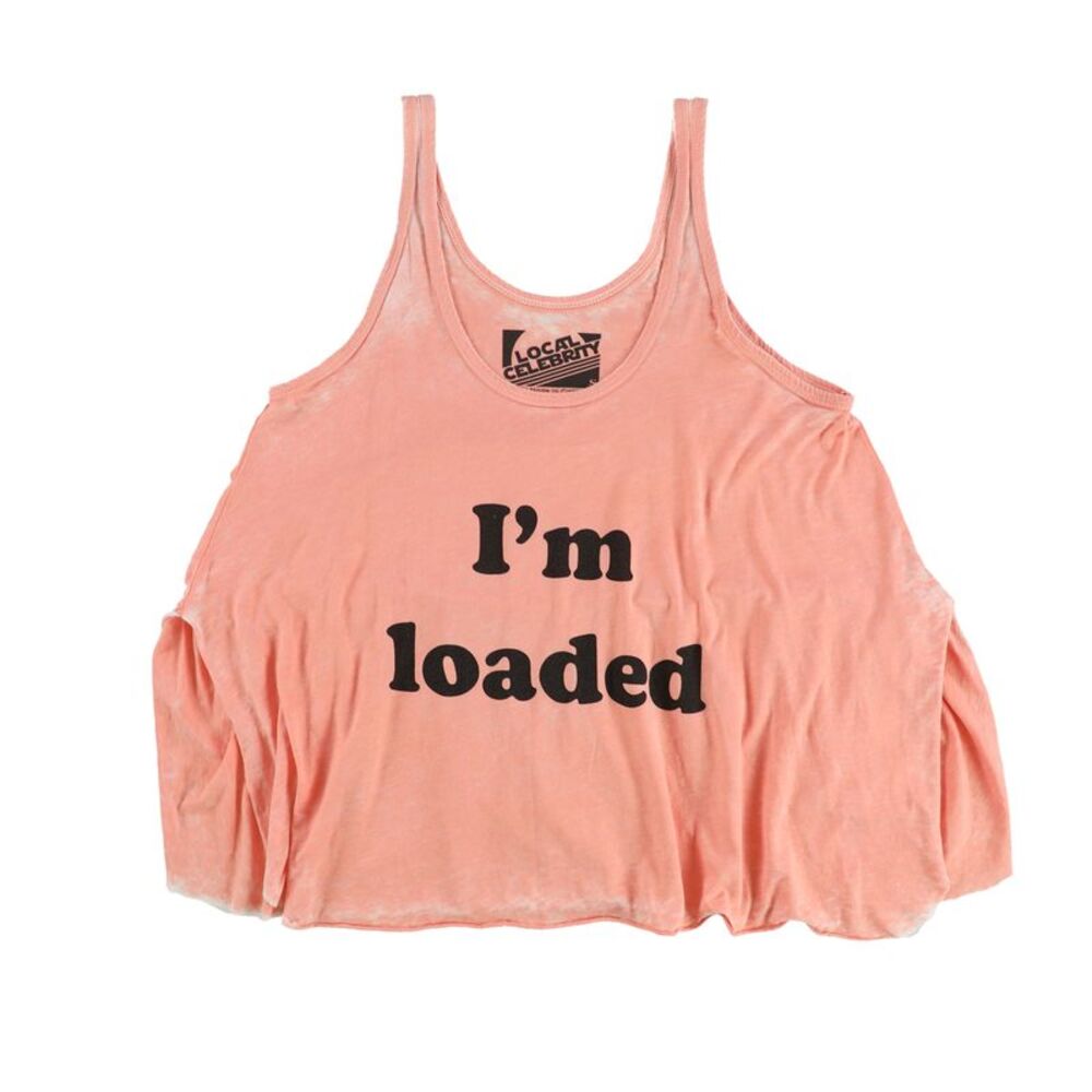 Local Celebrity Womens I'm Loaded Tank Top, NWT